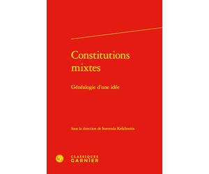 Constitutions mixtes: Généalogie d'une idée