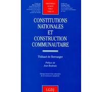 Constitutions nationales et construction communautaire, tome 178