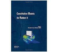 Constitutive Models For Rubber X