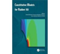 Constitutive Models for Rubber XII Constitutive Models for Rubber XII (Auteur)