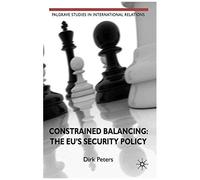 Constrained Balancing: The Eu's Security Policy