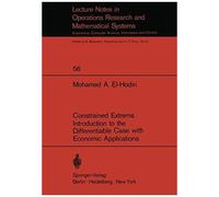 Constrained Extrema Introduction To The Differentiable Case With Economic Applications