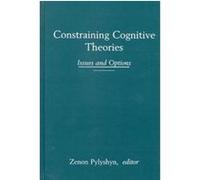 Constraining Cognitive Theories, Theoretical Issues in Cognitive Science