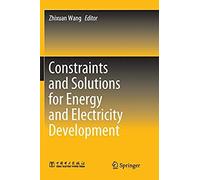 Constraints And Solutions For Energy And Electricity Development