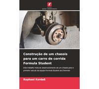 Construção de um chassis para um carro de corrida Formula Student: Este trabalho trata do desenvolvimento de um chassis para o primeiro veículo da equipa Formula Student de Chemnitz