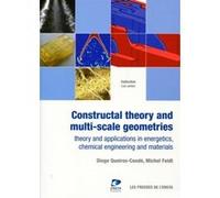 Constructal theory and multi-scale geometries Diogo Queiros-Condé (Auteur), Michel Feidt (Auteur)