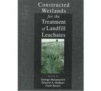Constructed Wetlands for the Treatment of Landfill Leachates