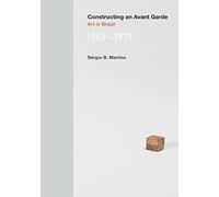 Constructing An Avant-Garde