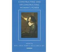 Constructing and Deconstructing Woman's Power