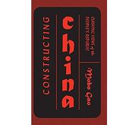 Constructing China