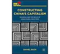 Constructing China's Capitalism