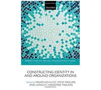Constructing Identity In And Around Organizations