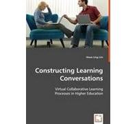 Constructing Learning Conversations: Virtual Collaborative Learning Processes In Higher Education