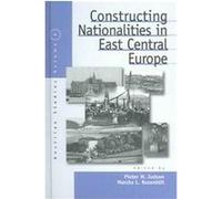Constructing Nationalities In East Central Europe, Austrian and Habsburg Studies Judson Rozenblit, Pieter M. Judson (Auteur)