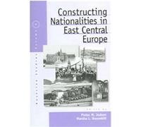Constructing Nationalities In East Central Europe Pieter M. Judson (Auteur)