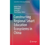 Constructing Regional Smart Education Ecosystems In China