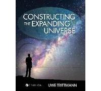 Constructing The Expanding Universe