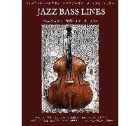 Constructing Walking Jazz Bass Lines Book Ii - Rhythm Changes In 12 Keys - Japanese Edition