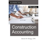 Construction Accounting: Fifth Edition