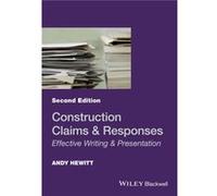 Construction Claims and Responses by Hewitt & Andy Principal & Hewitt Construction Consultancy Andy Hewitt, (Auteur)