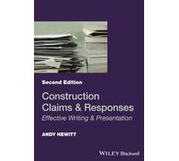 Construction Claims and Responses: Effective Writing and Presentation