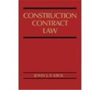 Construction Contract Law, Wiley Series of Practical Construction Guides John J.P. Krol (Auteur)