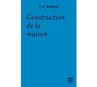 Construction de la maison Charles-Ferdinand Ramuz (Auteur)