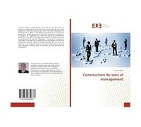 Construction du sens et management - Hervé Tiffon - Universitaires Europeennes - broché - Essai