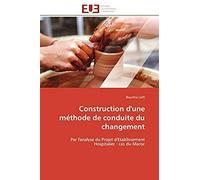 Construction D'une Méthode De Conduite Du Changement