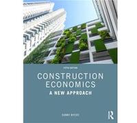 Construction Economics by Myers & Danny University of the West of England & UK & and University of Bath & UK Myers Danny University of the West of England UK and University of Bath UK (Auteur)