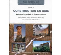Construction en bois Matériaux, technologie et dimensionnement - volume 13 du TGC. - Julius Natterer - Presses Polytechniques Romandes - broché - Etude