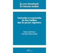 Construction et reconstruction des liens familiaux dans les parcours migratoires Véronique Francis (Auteur)