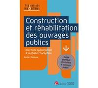 Construction et réhabilitation des ouvrages publics Norbert Delaune (Auteur)
