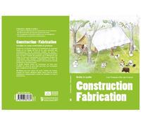 Construction-Fabrication - Collectif - Presses D'ile-De-France - broché - Guide