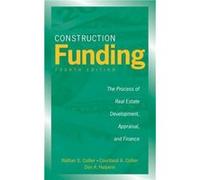 Construction Funding by Don A. Halperin Hardcover Book Courtland A. Collier, Don A. Halperin, Nathan S. Collier (Auteur)