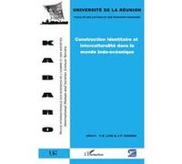 Collectif – Construction identitaire et interculturalité monde Indo-océanique – Vol. 6-7 – Broché