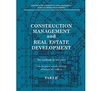 Construction Management And Real Estate Development. Part Ii: Real Estate Development