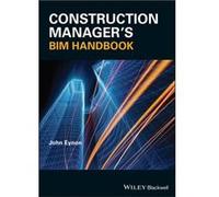 Construction Managers BIM Handbook by John Eynon John Eynon, Chartered Institute Of Building (Auteur)