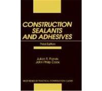 Construction Sealants and Adhesives, Wiley Series of Practical Construction Guides John Philip Cook, Julian R. Panek (Auteur)