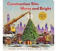 Construction Site: Merry and Bright: A Christmas Lift-the-Flap Book (Goodnight, Goodnight Construction Site)