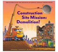 Construction Site Mission by Sherri Duskey Rinker Sherri Duskey Rinker (Auteur)