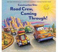 Construction Site: Road Crew Coming Through!