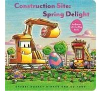 Construction Site Spring Delight by Sherri Duskey Rinker Sherri Duskey Rinker (Auteur)
