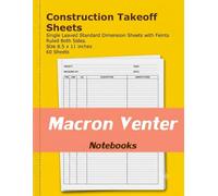 Construction Takeoff Sheets for Quantity Surveyors and Estimators / Measurements Notebook: 60 Standard Dimension Sheets with Feint and Margins - Ruled Both Sides (Single-Leaved Page Format)