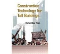 Construction Technology for Tall Buildings Lin, Michael Chew Yit (Auteur)