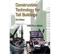 Construction Technology For Tall Buildings Michael Chew Yit Lin (Auteur)