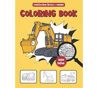 Construction Trucks And Friends Coloring Book: Cute Fun Activity Book For Kids Ages 2-4, 4-8, 9-12 And Heavy Vehicle Themed Lovers Unique Collection Of Big Cranes, Tractors, Diggers And Dumpers With