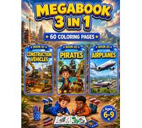Construction Vehicles, Pirates & Airplanes Coloring Book for Boys Ages 6-9: 3 in 1 Coloring Book with 60 Fun Single-Sided Pages for Kids