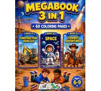 Construction Vehicles, Space & Cowboy Adventures Coloring Book for Boys Ages 6-9: 3 in 1 Coloring Book with 60 Fun Single-Sided Pages for Kids
