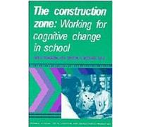 Construction Zone, Learning in Doing: Social, Cognitive and Computational Denis Newman, Michael Cole, Peg Griffin (Auteur)